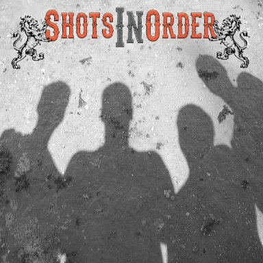 Shots In Order
