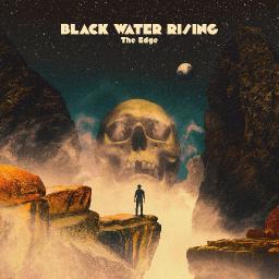 NOTEWORTHY ALBUM: BLACK WATER RISING - THE EDGE 