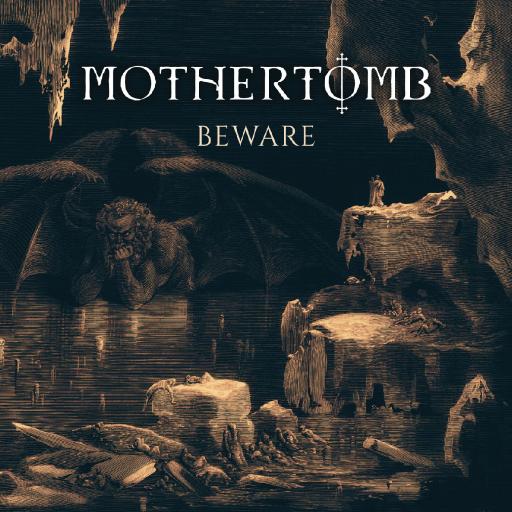 Mothertomb - Beware (Single Review)