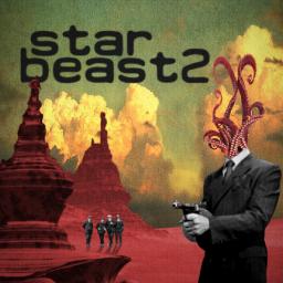 STAR BEAST - STAR BEAST II